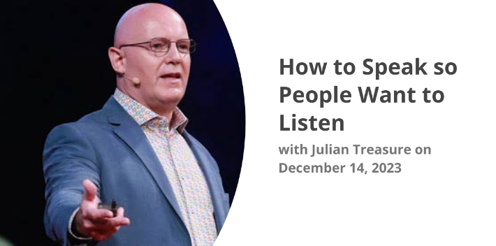 How to speak so people want to listen