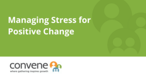 Managing Stress for Positive Change (3)